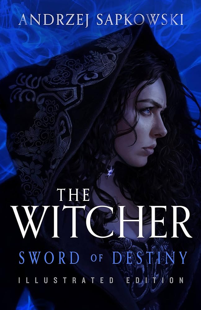 Sword of Destiny: Illustrated Edition (The Witcher, 2) cover image