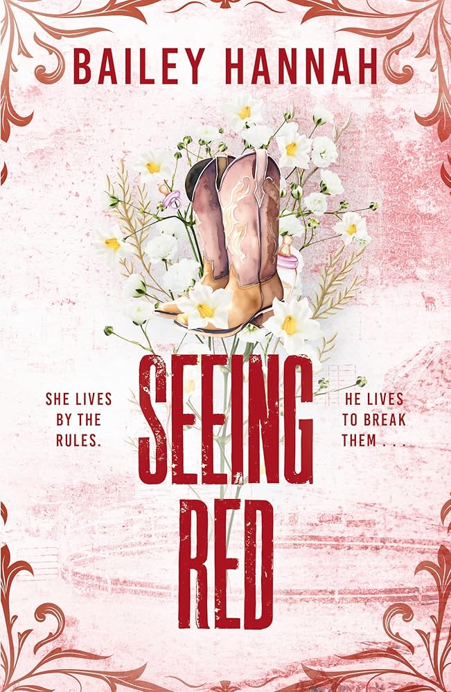 Seeing Red: The must-read spicy second-chance cowboy romance that will have you LASSOED cover image