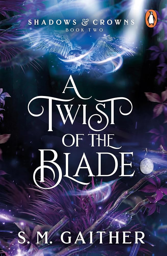 A Twist of the Blade (Shadows & Crowns) cover image