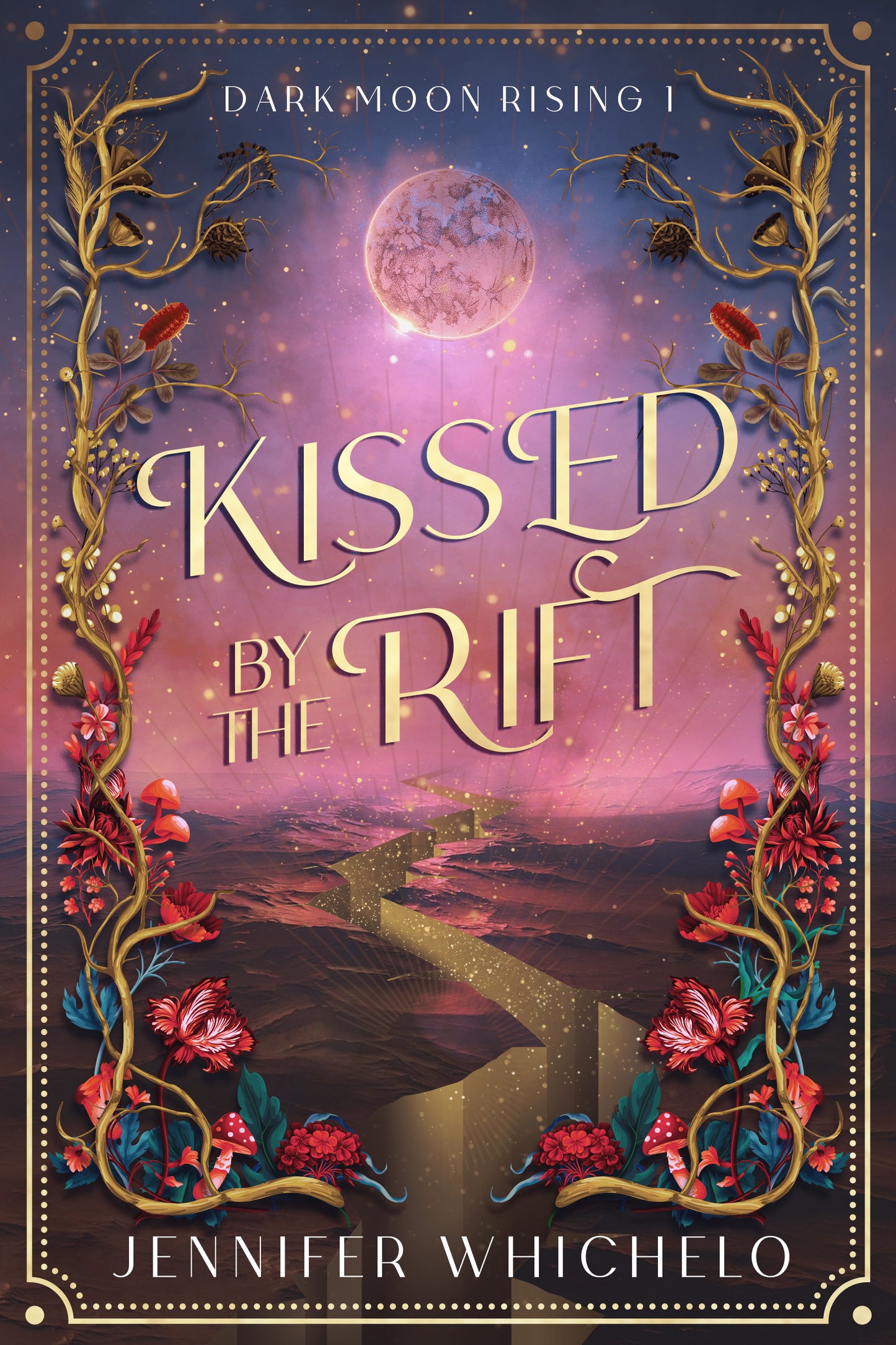 Kissed by the Rift (Dark Moon Rising, Book 1)