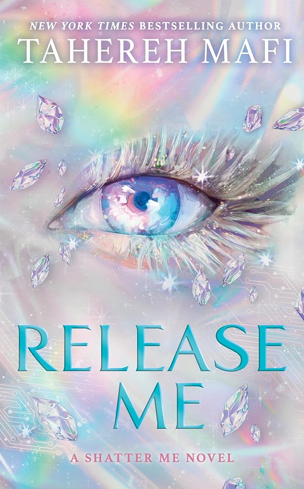 Release Me: The sequel to the instant Sunday Times and New York Times bestseller WATCH ME, set in the world of global sensation Shatter Me: Book 2 cover image