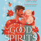 Good Spirits (Ghosted, Book 1)