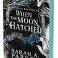 When the Moon Hatched: A fast-paced romantasy with undeniable chemistry in a stunning immersive world (The Moonfall Series, 1) cover image