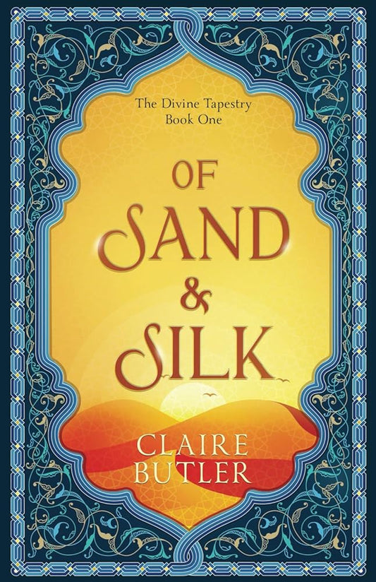 Of Sand & Silk: An Adult Fantasy Romance (The Divine Tapestry, Book 1) cover image
