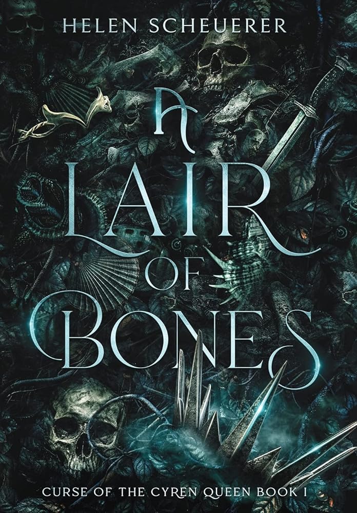 A Lair of Bones (Curse of the Cyren Queen) cover image