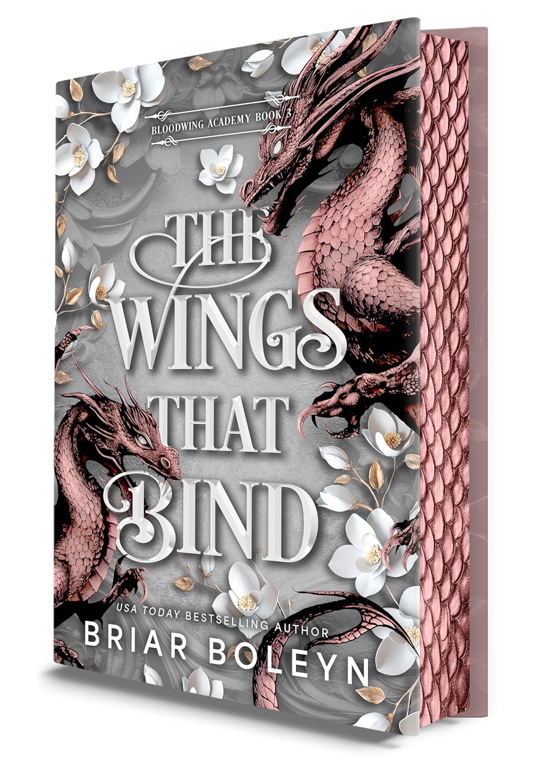 The Wings That Bind (Bloodwing Academy, Book 3)