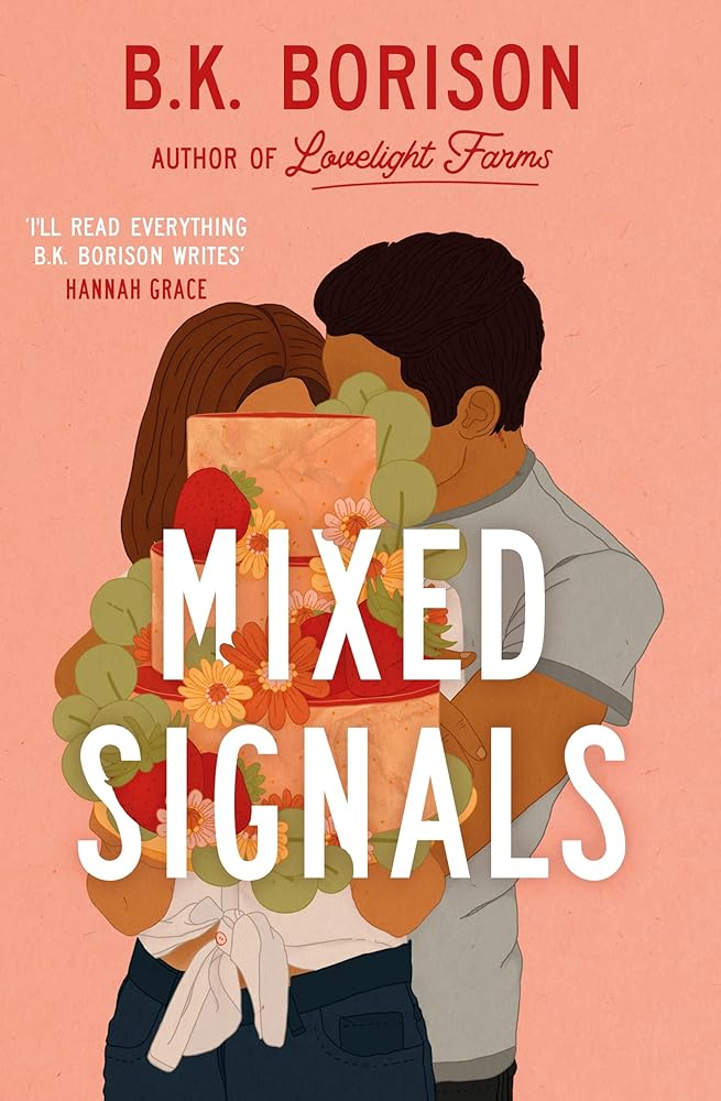 Mixed Signals: The Unmissable Sweet and Spicy Small-town Romance! (Lovelight) cover image