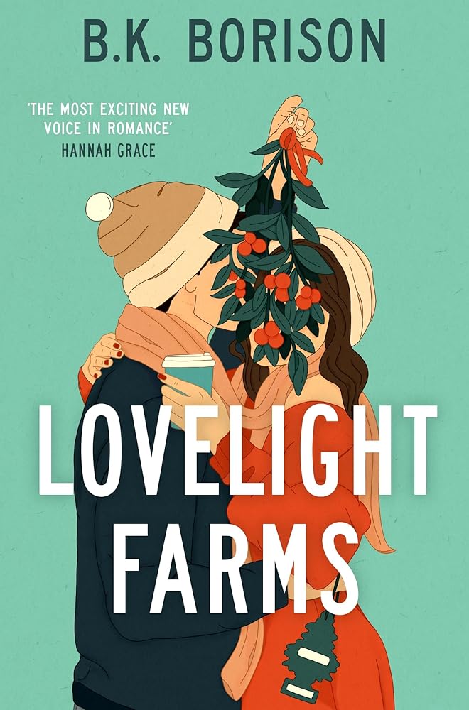 Lovelight Farms: The perfect feel-good friends-to-lovers festive Romcom cover image