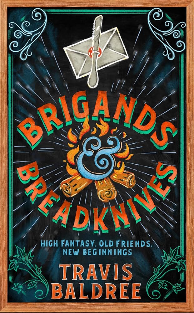 Brigands & Breadknives: Legends & Lattes Book 3 cover image