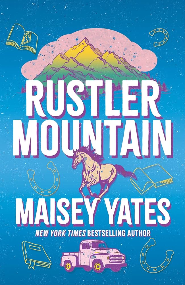 Rustler Mountain: A sweet and spicy, opposites attract cowboy romance! cover image