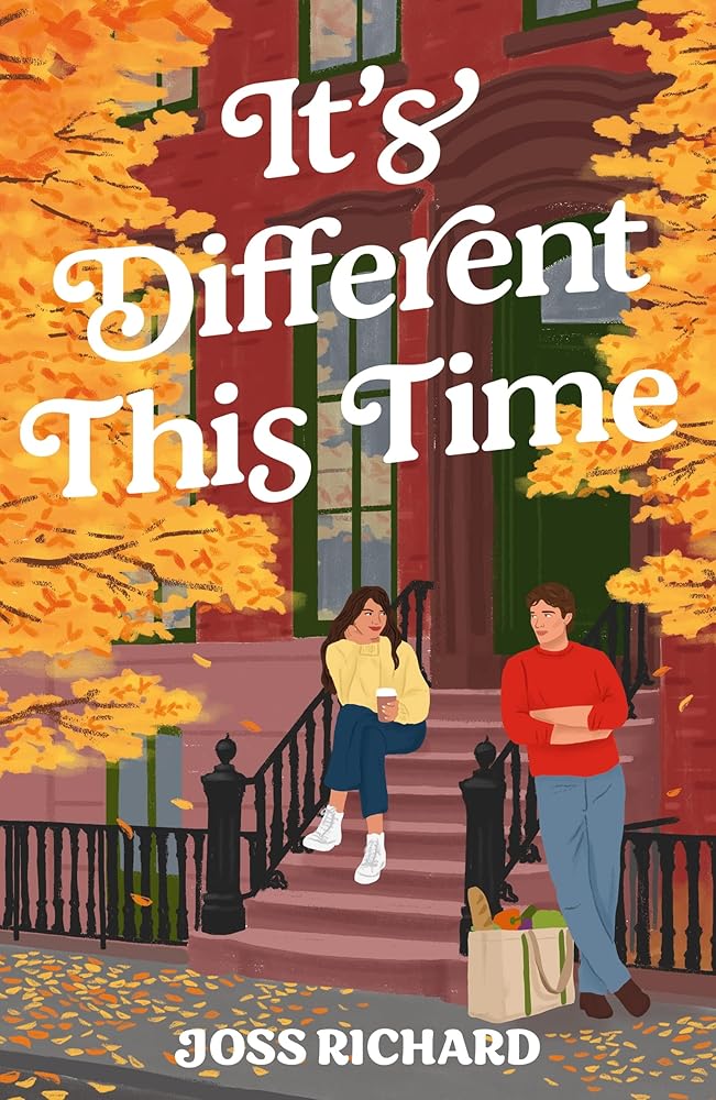 It's Different This Time: The sweeping, second-chance romance perfect for fans of First Time Caller, You, Again and People Watching! cover image