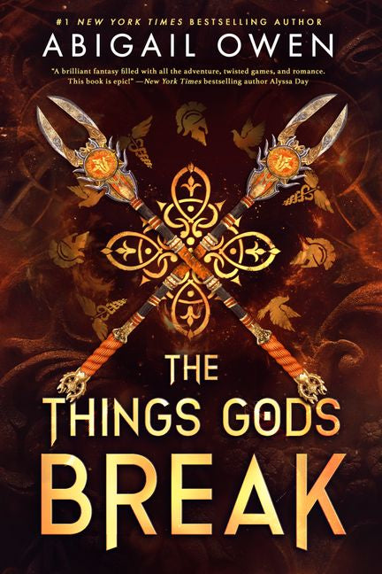 The Things Gods Break (The Crucible, Book 2)
