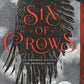 Six Of Crows (Six of Crows, Book 1)