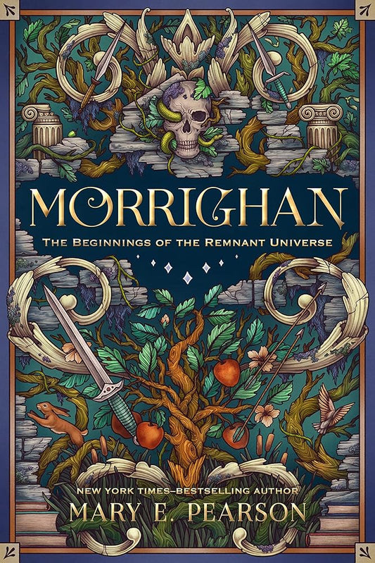 Morrighan: The Beginnings of the Remnant Universe; Illustrated and Expanded Edition (The Remnant Chronicles) cover image