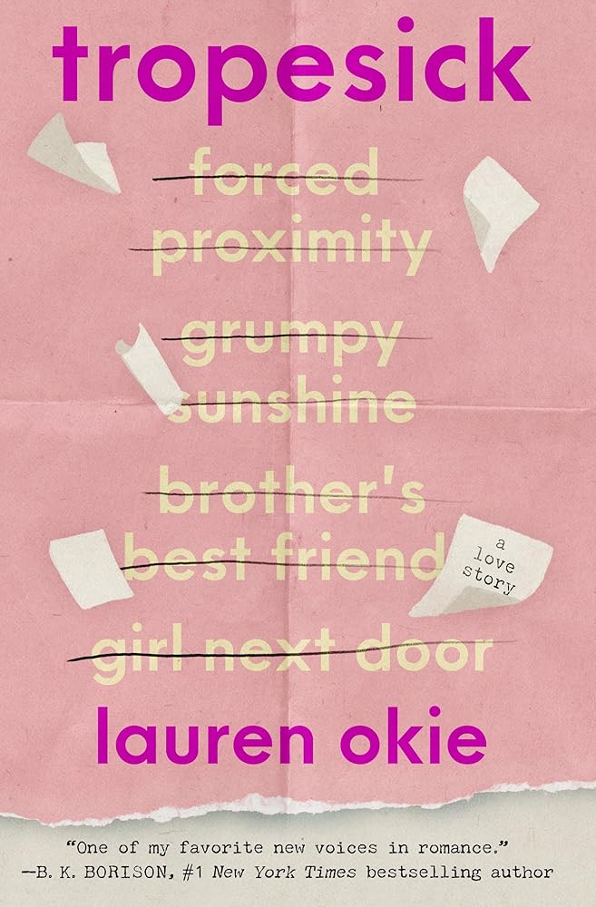 Tropesick: A gorgeous, sweeping, forced-proximity second-chance love story cover image