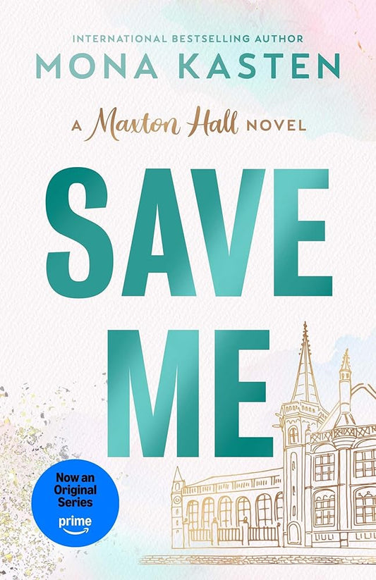 Save Me: A Maxton Hall Novel cover image