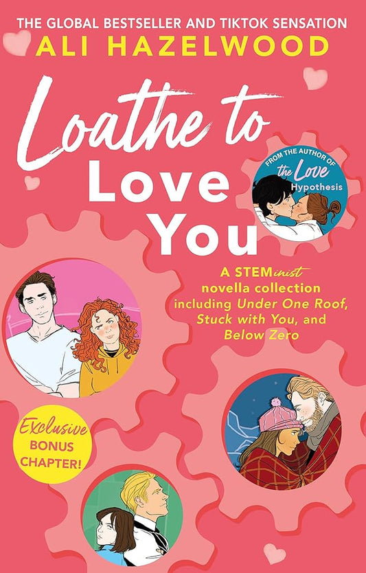 Loathe To Love You: From the bestselling author of The Love Hypothesis cover image