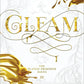 Gleam (The Plated Prisoner, Book 3)