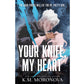 Your Knife, My Heart (Dark Forces, Book 1)