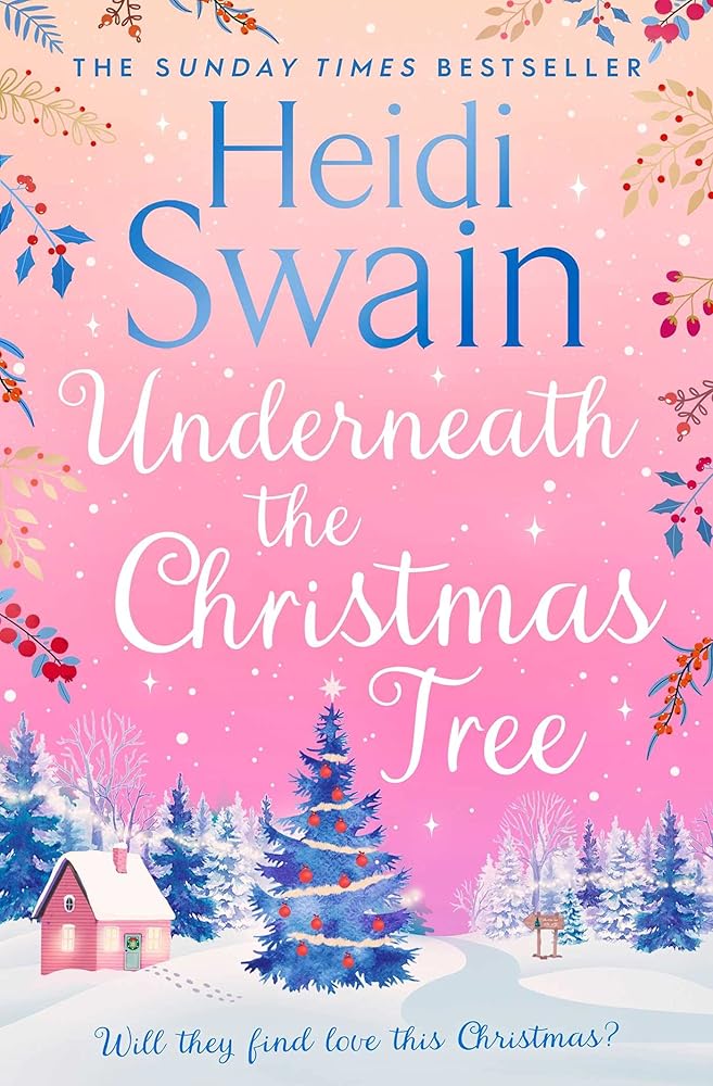 Underneath the Christmas Tree: 'A seasonal romance as warm and welcome as a mug of mulled wine' Woman & Home cover image