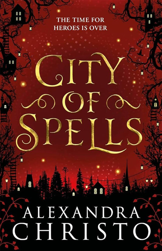 City of Spells (sequel to Into the Crooked Place): A Sequel to Into the Crooked Place cover image