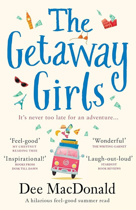 The Getaway Girls: A hilarious feel good summer read about second chances cover image