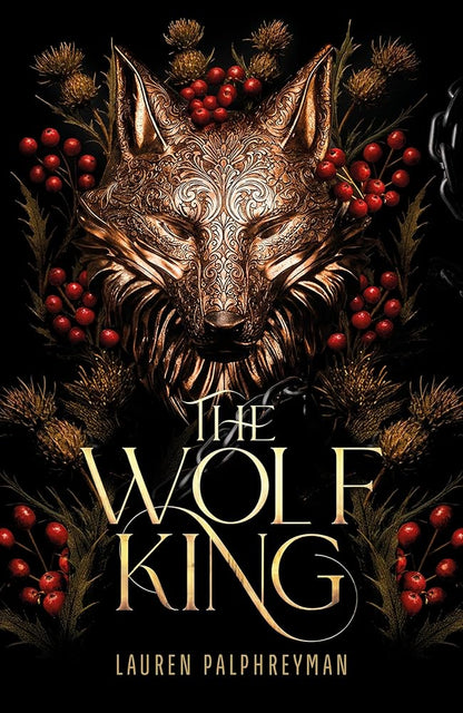 The Wolf King: The wildly addictive bestselling romantasy sensation cover image