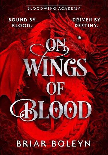 On Wings of Blood (Bloodwing Academy, Book 1)
